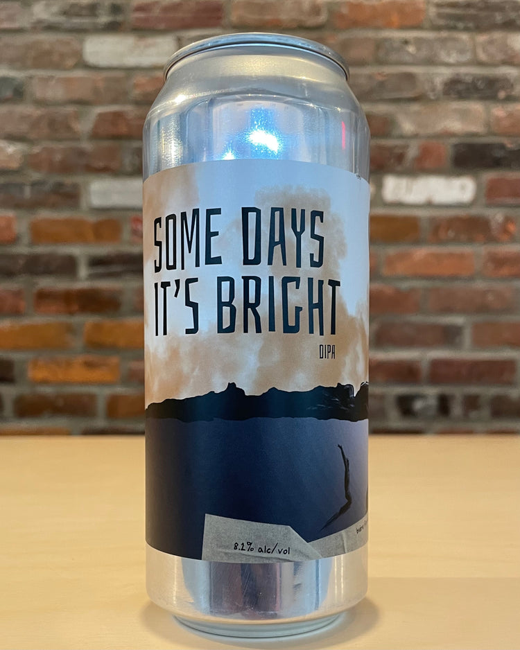 Some Days It's Bright