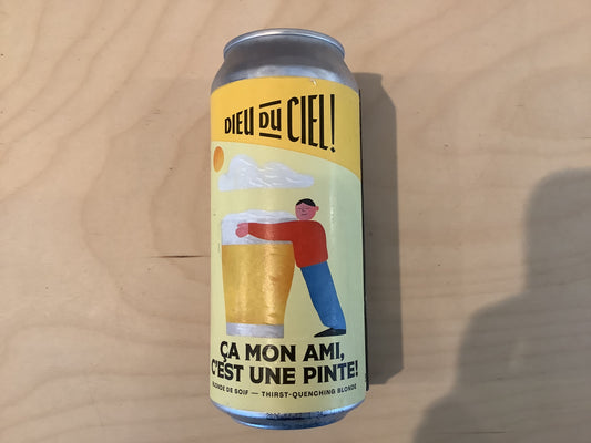 Ca Mon Amis, C'est Une Pint