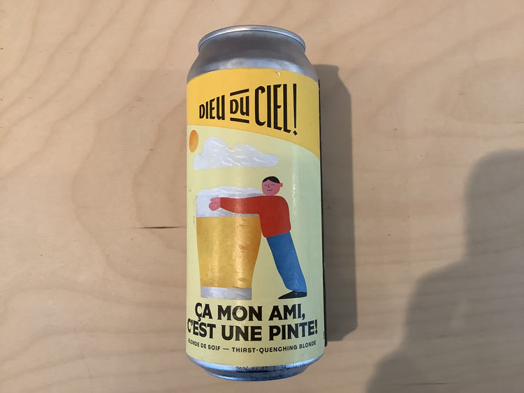 Ca Mon Amis, C'est Une Pint